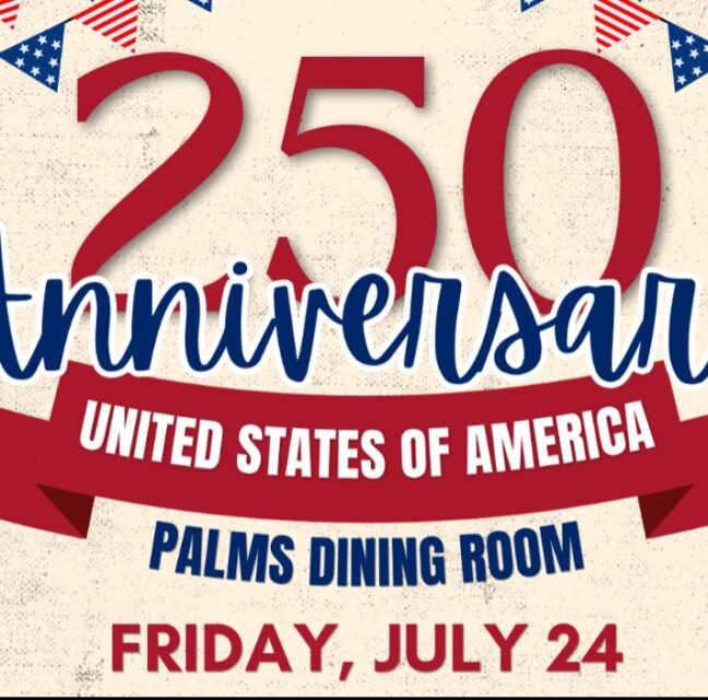 250th Anniversary of the United States of America, Palms Dining Room, Friday, July 24